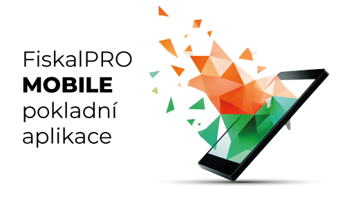 FiskalPRO Mobile pokladní aplikace